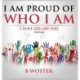 I Am Proud of Who I Am: I hope you are too (Book One)