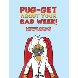 Pug-get About Your Bad Week!