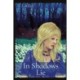 In Shadows Lie