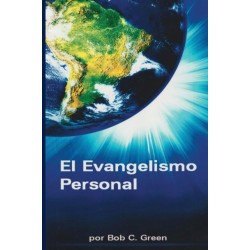 El Evangelismo Personal: Un Estudio Breve del Evangelismo Personal