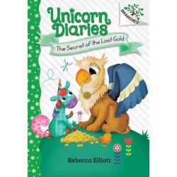 The Secret of the Lost Gold: A Branches Book (Unicorn Diaries -11): A Branches Book
