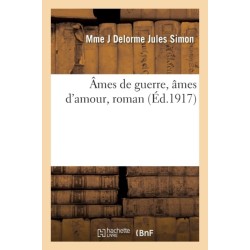 Ames de Guerre, Ames d'Amour, Roman