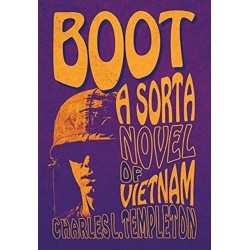 Boot: A Sorta Novel of Vietnam