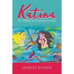 Katina: The mermaid who wanted to be human