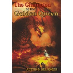 The Champion of the Golden Queen