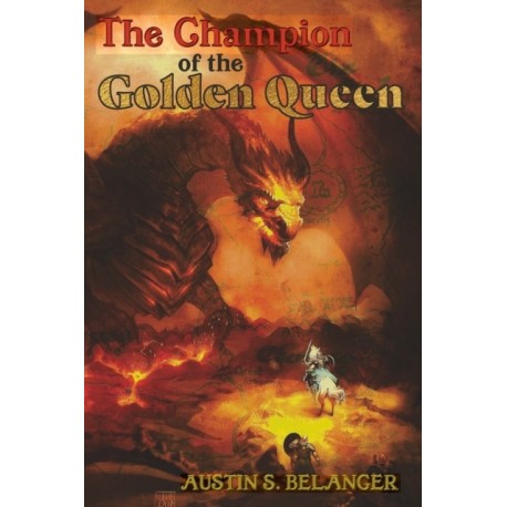 The Champion of the Golden Queen
