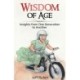 Wisdom of Age: Insights from One Generation to Another