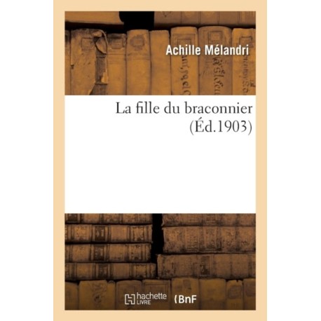 La Fille Du Braconnier