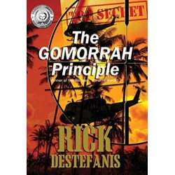 The Gomorrah Principle: A Vietnam Special Operations Thriller
