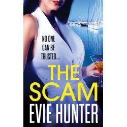 The Scam: The page-turning revenge thriller from Evie Hunter