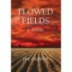 Plowed Fields