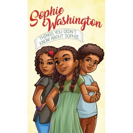 Sophie Washington: Things You Didn't Know About Sophie