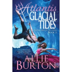 Atlantis Glacial Tides: Lost Daughters of Atlantis