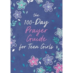 The The 100-Day Prayer Guide for Teen Girls