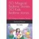 50 Magical Bedtime Stories: 50 Kids Bedtime stories.: 50 Magical Bedtime Stories