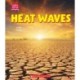 Heat Waves (Learn About: Wild Weather)