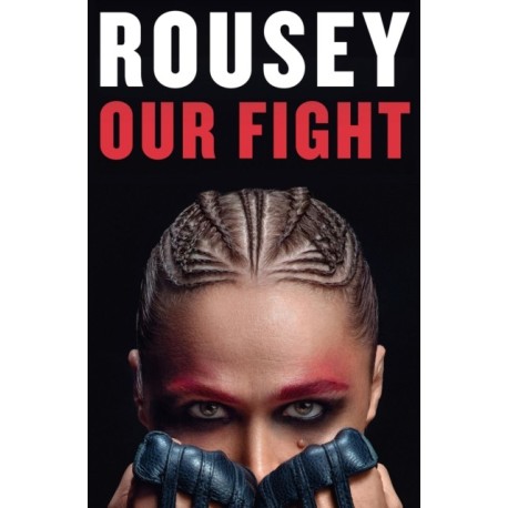 Our Fight : A Memoir