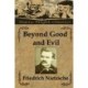 Beyond Good and Evil