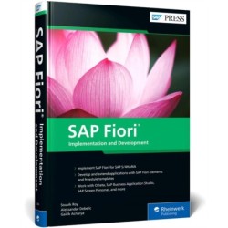 SAP Fiori: Implementation and Development: Implementation and Development