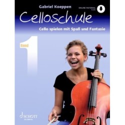 Celloschule: Cello spielen mit Spa und Fantasie. Vol. 1. cello. Textbook.