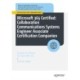 Microsoft 365 Certified: Collaboration Communications Systems Engineer Associate Certification Companion: A Guide to Prepare for Exam MS-721
