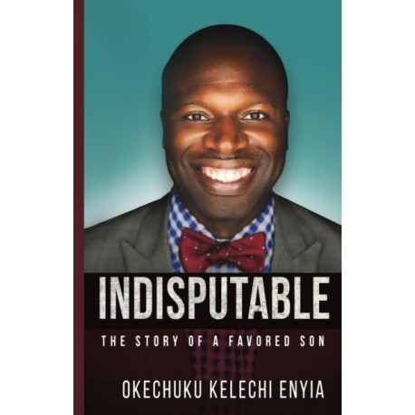 Indisputable: The Story of a Favored Son