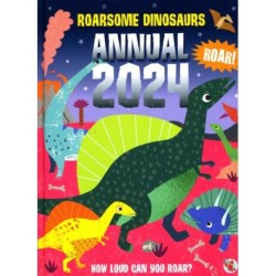 Roarsome Dinosaurs Annual 2024