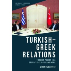 Turkish-Greek Relations: Foreign Policy in a Securitisation Framework