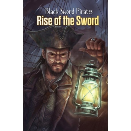 Black Sword Pirates: Rise of the Sword