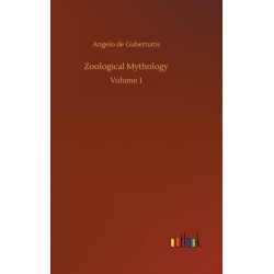 Zoological Mythology: Volume 1