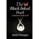 The Black Inked Pearl: A journey of the soul