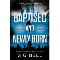 Baptised and Newly Born