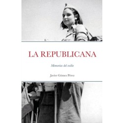 La Republicana: Memorias del exilio
