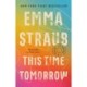 This Time Tomorrow: A Novel