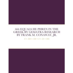 666 Equals He Phren in the Greek by Gematra Research