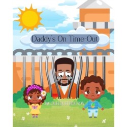 Daddy's On Time Out
