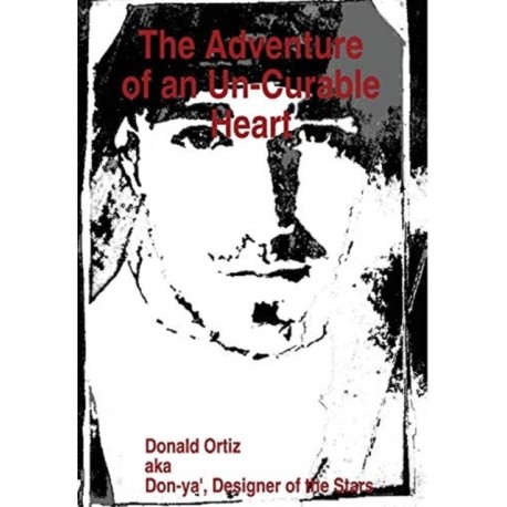 The Adventure of an Un-Curable Heart