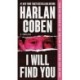 I Will Find You
