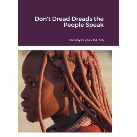 Don't Dread Dreads the People Speak