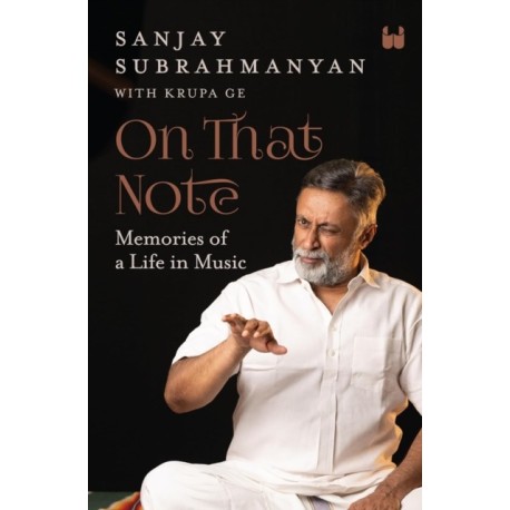 On That Note: Memories of a Life in Music