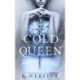 Cold Queen: A Dark Retelling
