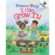 I Can Grow It!: An Acorn Book (Princess Truly -10): An Acorn Book