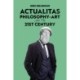 Actualitas: Philosophy-Art for the 21st Century
