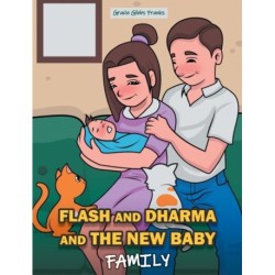 Flash and Dharma and the New Baby: Family