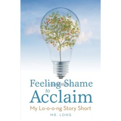 Feeling Shame to Acclaim: My Lo-o-o-ng Story Short
