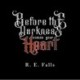 Before the Darkness Comes Your Heart