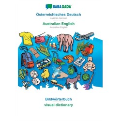 Osterreichisches Deutsch - Australian English, Bildworterbuch: BABADADA Austrian German - Australian English, visual dictionary