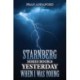 Starnberg Series Book 8: Yesterday When I Was Young