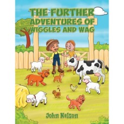 The Further Adventures of Wiggles and Wag