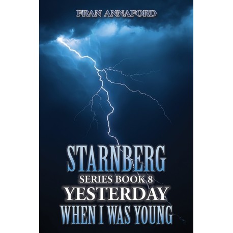 Starnberg Series Book 8: Yesterday When I Was Young